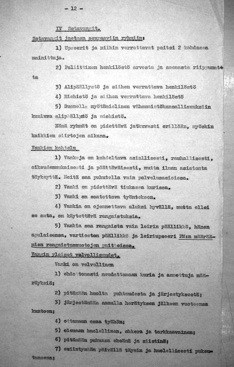 Kesällä 1941 laaditussa sotavankileirien ohjesäännössä annettiin myös ohjeet vankien kohtelusta. Niiden noudattaminen oli hyvin vaihtelevaa.