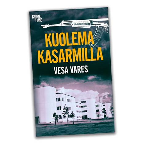 Vesa Vares: Kuolema kasarmilla, 352 sivua, Docendo 2022.