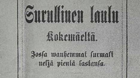 Surullinen laulu Kokemäeltä -arkkiveisu on vuodelta 1905.