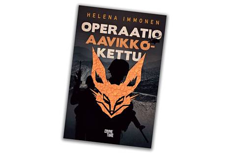 Helena Immonen, Operaatio Aavikkokettu, 414 sivua, Crime Time 2022.