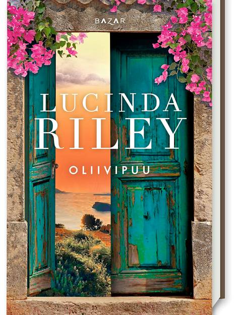 Lucinda Riley: Oliivipuu, Bazar 2021, 606 sivua.