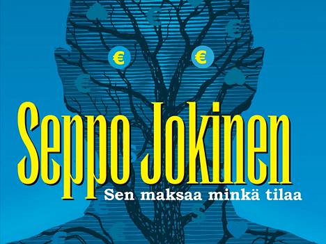 Seppo Jokinen, Sen maksaa minkä tilaa, 399 sivua, CrimeTime 2023