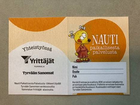 Nauti paikallisesta palvelusta on ollut Tyrvään Sanomien ja Vammalan Yrittäjien vuosia jatkunut leimakorttikampanja. 