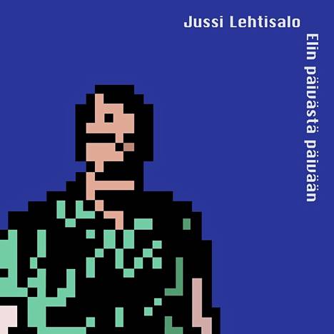 Levy-yhtiön mukaan Jussi Lehtisalon uutuuslevy Elin päivästä päivään on pitkän linjan rokkarin hauskin levy.