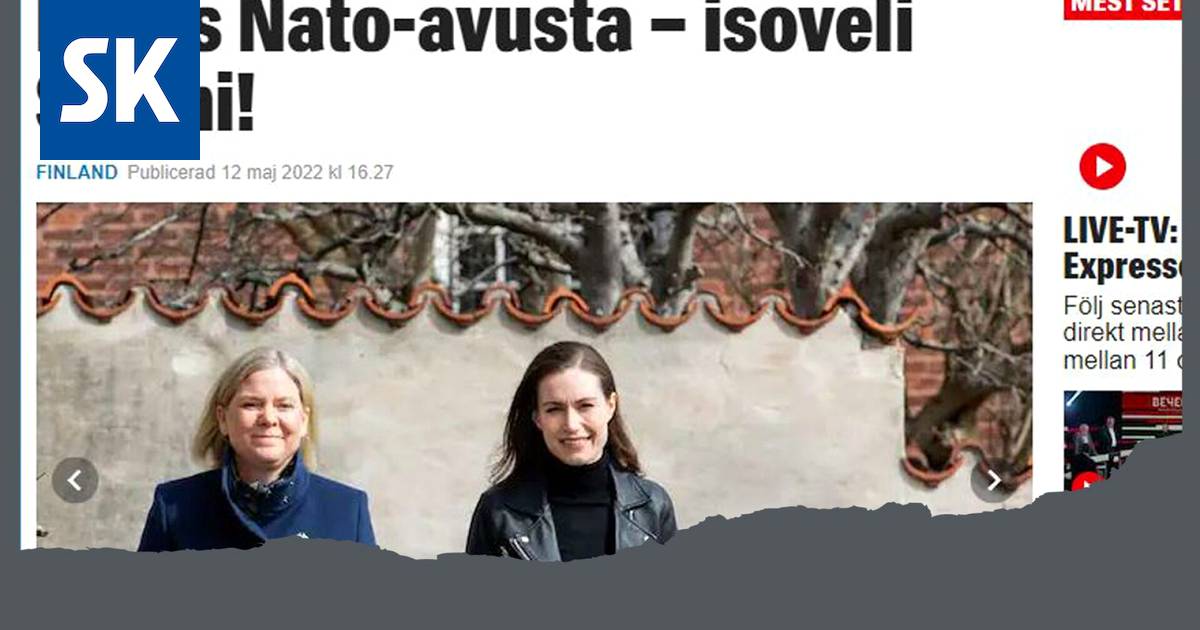 Suomen Nato-prosessi nousi otsikoihin kansainvälisessä mediassa – Expressen  kiitti isoveli-Suomea Nato-avusta - Maailma - Satakunnan Kansa